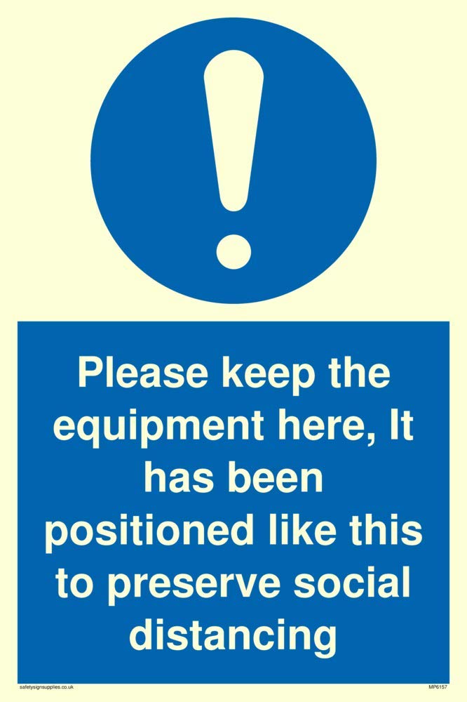Please keep the equipment here, It has been positioned like this to preserve social distancing