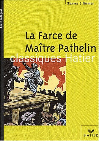 La  farce de maître Pathelin