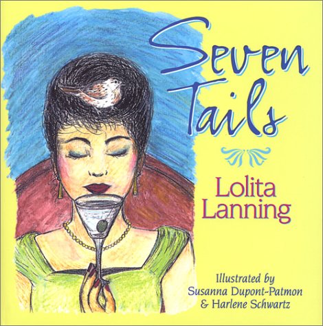 Seven Tails by Lolita Tita Lanning