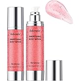 Be Glossy Smoothing Body Serum for Wrinkles - Anti-Aging Formula Infused with Hyaluronic Acid, Vitamin E, Glycerin and Shea Butter - Hydrating & Firming