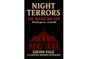 Night Terrors: The Devil’s Big Top: A Carnival Horror Anthology