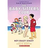 Boy-Crazy Stacey (Baby-Sitters Club Graphic Novel #7): Graphix Book (7) (The Baby-Sitters Club Graphic Novels)