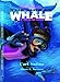 Nina Delmar: The Great Whale Rescue 0978541707 Book Cover