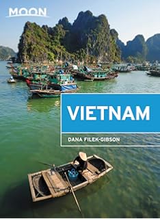 Moon Vietnam Moon Handbooks Dana Filek Gibson -
