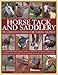 Horse Tack and Saddlery: The Complete Illustrated Guide To Riding Equipment by
