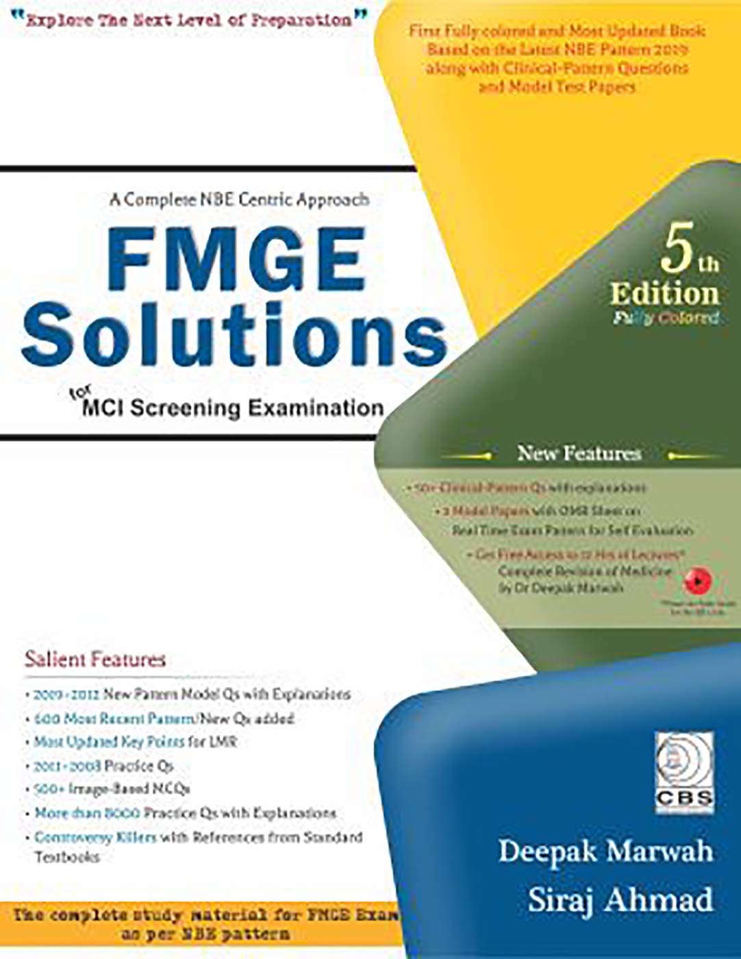 A COMPLETE NBE CENTRIC APPROACH FMGE SOLUTIONS FOR MCI SCREENING EXAMINATION 5ED (PB 2020) A COMPLETE NBE CENTRIC APPROACH FMGE SOLUTIONS FOR MCI SCREENING EXAMINATION 5ED (PB 2020)