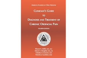 Clinician's Guide to Diagnosis and Treatment of Chronic Orofacial Pain, 4th Ed