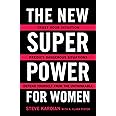 The New Superpower for Women: Trust Your Intuition, Predict Dangerous Situations, and Defend Yourself from the Unthinkable