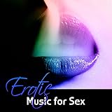 Erotic Music for Sex – Making Love Instrumental