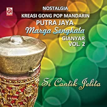 Si Cantik Jelita By Gong Putra Jaya On Amazon Music Amazon Com