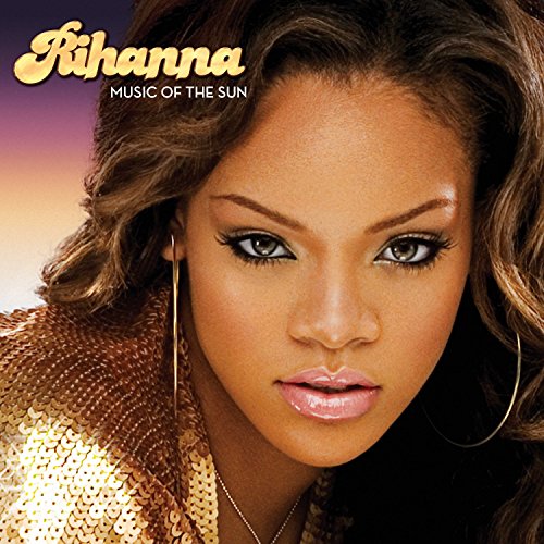Album Art for Music Of The Sun (2l by Rihanna