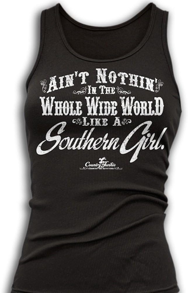 Country Junkie Nation Ain't Nothin in The Whole Wide World Like a Southern Girl Tank Top Black