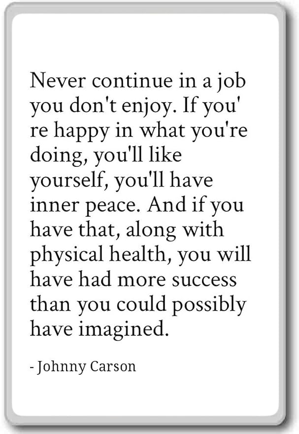 Nunca le continuar en un puesto de trabajo. Si no te gusta y ...