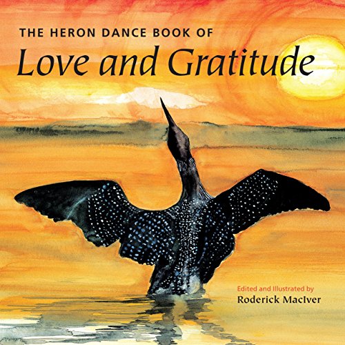 The heron dance book of love and gratitude