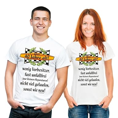Lustige Sprüche Fun Tshirt über 40 Jahre Alt 40