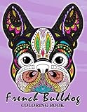 French Bulldog Coloring Book: Animal Stress-relief