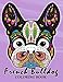 French Bulldog Coloring Book: Animal Stress-relief Coloring Book For Adults and Grown-ups by Balloon Publishing