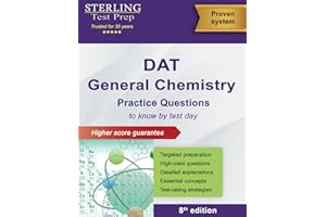 Sterling Test Prep DAT General Chemistry Practice Questions: High Yield DAT General Chemistry Questions