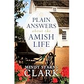 Plain Answers About the Amish Life