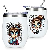 Funny Coffee Quotes Wine Tumbler, Sarcastic Funny Double Wall Vacuum Insulated Coffee Mug Wine Glass 12 oz Tumbler with Lid for Women Girls Sister Best Friend Friendship Anniversary Birthday Christmas