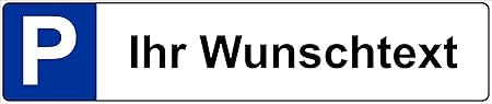 Schild – Wunsch-text - Kfz Kennzeichen Nummern-schild Parkplatz-schild Park-schild – 52x11cm mit Bohrlöchern | stabile 3mm st