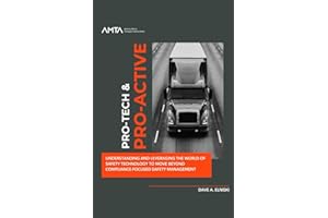 Pro-Tech & Pro-Active: Understanding and Leveraging the World of Safety Technology to Move Beyond Compliance-Focused Safety M