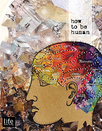 How to be Human Bible Study Guide