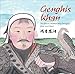 Genghis Khan: The Brave Warrior Who Bridged East and West (English and Chinese bilingual text) (Cont by