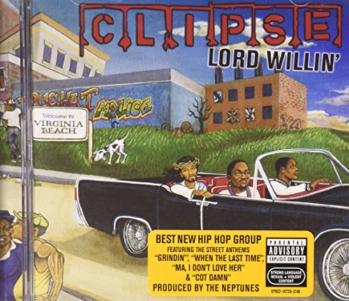 Clipse - Lord Willin (Advance) - Zortam Music