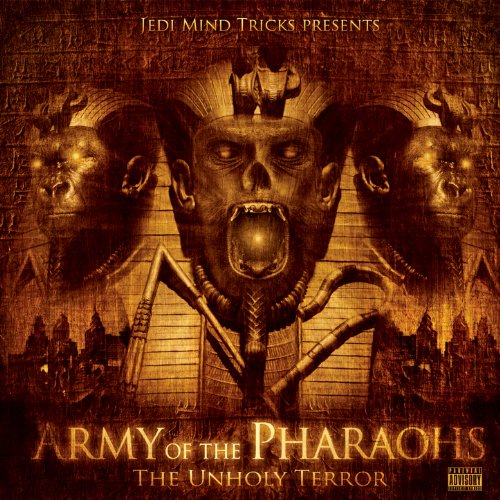 Army Of The Pharaohs: The Unho...