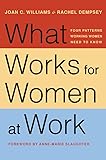 What Works for Women at Work: Four Patterns Working Women Need to Know