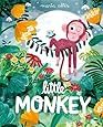 Little Monkey: Amazon.co.uk: Marta Altés: 9781447259008: Books