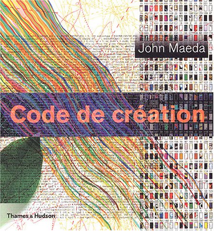 Code de création by John Maeda