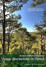 Voyage dans les forêts de l'Hérault