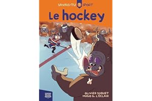 Savais-tu ? Sport 01 : Le hockey