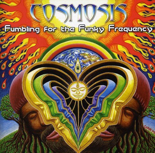 Cosmosis - Fumbling For The Funky Frequency - Zortam Music