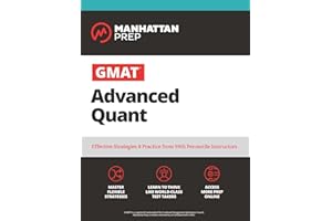 GMAT Advanced Quant: 250+ Practice Problems & Online Resources (Manhattan Prep GMAT Prep)
