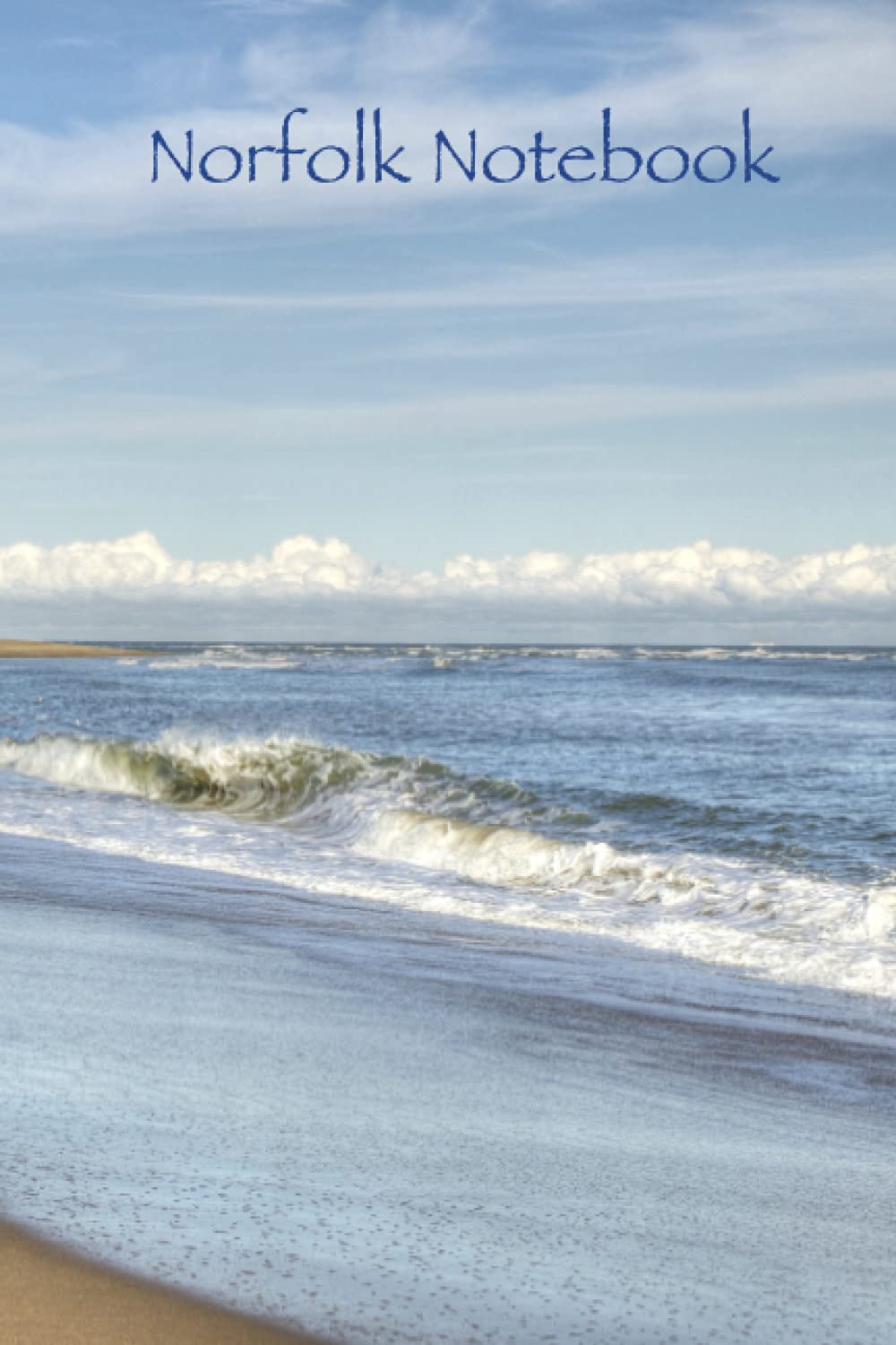 Norfolk Notebook - Winterton-on-sea: Lined notebook with cover photograph by MyriadLifePhotoArt (Norfolk Notebooks)
