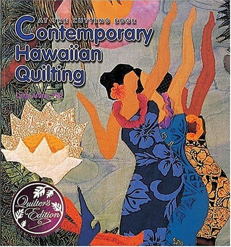 The Hawaiian Quilt: A Unique American Art Form: Linda Boynton
