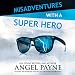 Misadventures with a Super Hero: Misadventures, Book 3