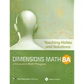 Dimensions Math 8A Teaching Notes &amp; Solutions (Common Core)