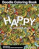 Image de Anti-Stress : Happy Doodle Coloring Book for Adult: (Anti-Stress Art Therapy adult coloring book Volume 1)