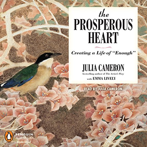 Download The Prosperous Heart: Creating a Life of 'Enough' Download The Prosperous Heart: Creating a Life of 'Enough'