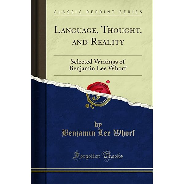 Amazon.com: Language, Thought, and Reality: Selected Writings of
