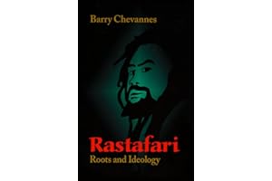 Rastafari: Roots and Ideology (Utopianism and Communitarianism)