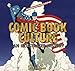 Comic Book Culture: An Illustrated History by Ron Goulart