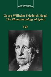 Georg Wilhelm Friedrich Hegel: The Phenomenology of