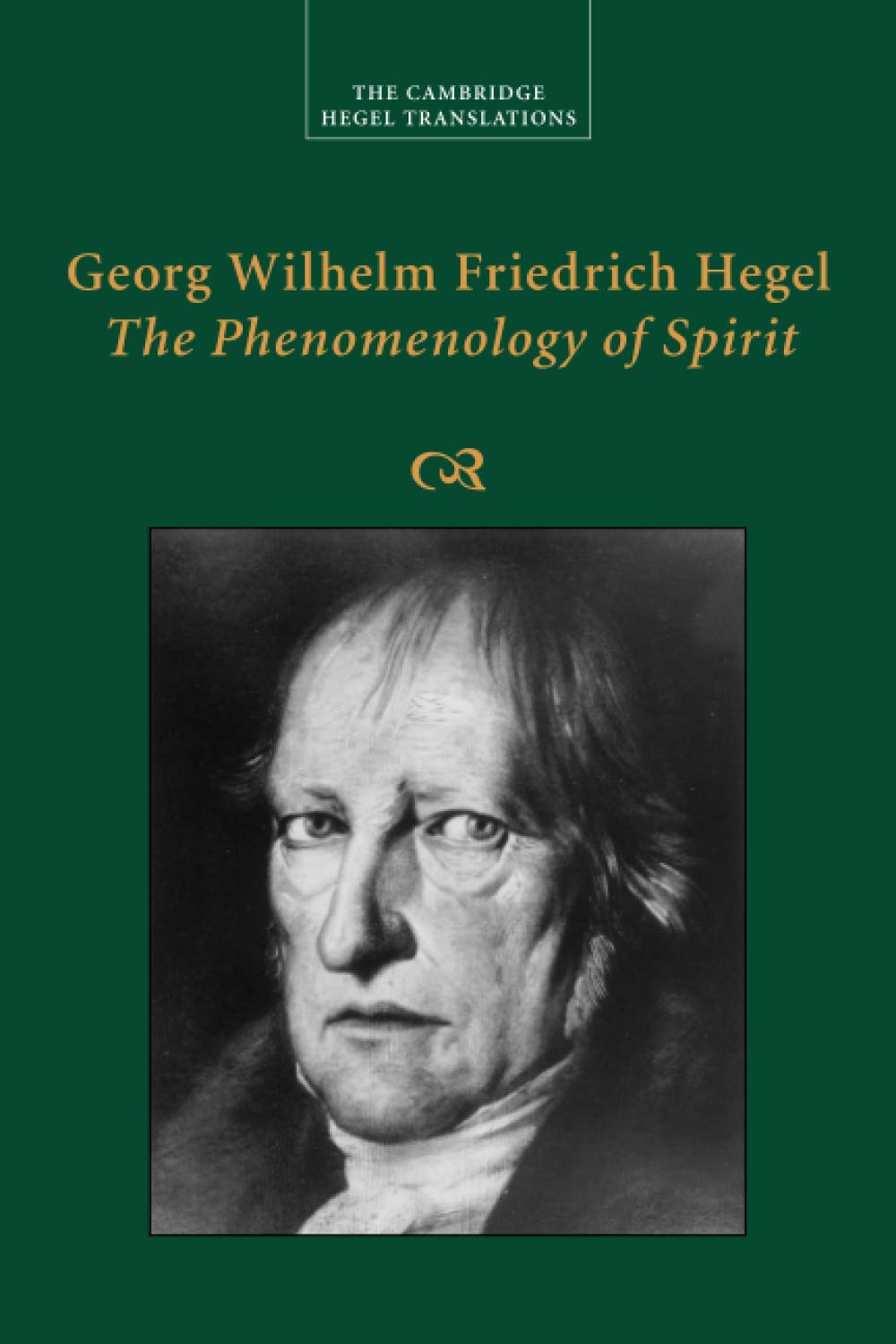 Georg Wilhelm Friedrich Hegel: The Phenomenology of