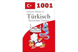 1001 einfache Wörter in Türkisch (Wortschatz-Trainer) (German Edition)