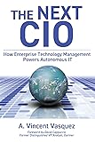 The Next CIO: How Enterprise Technology Management